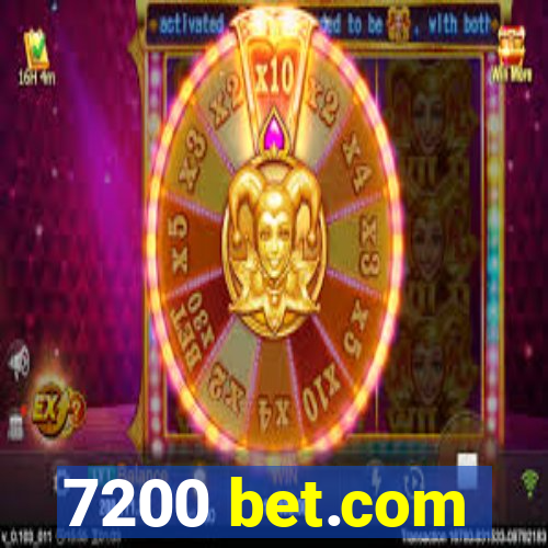 7200 bet.com